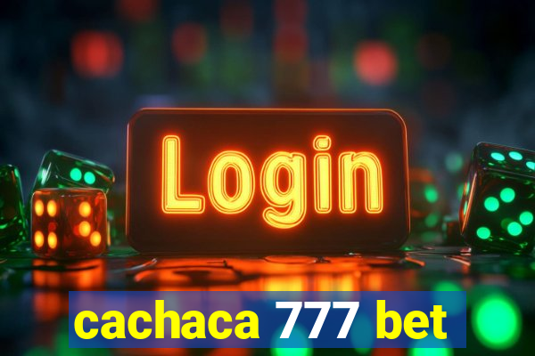 cachaca 777 bet